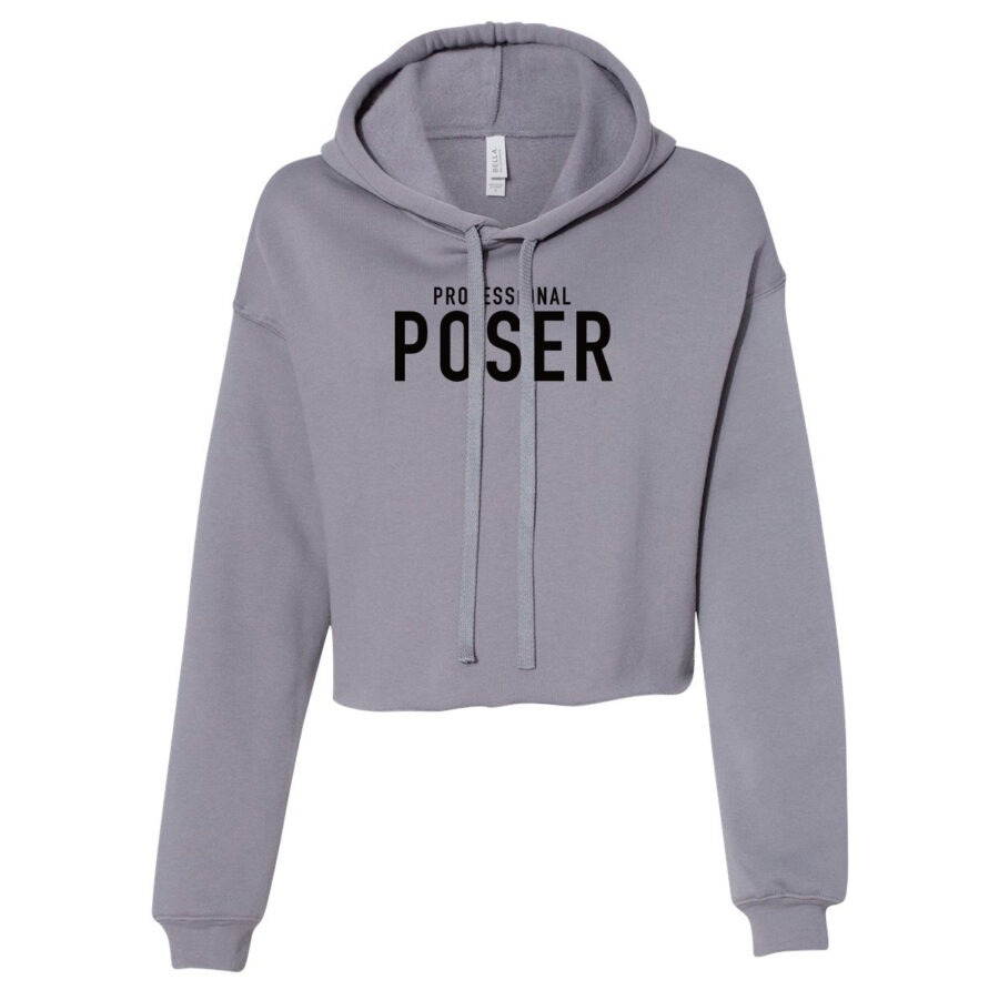Professional Poser Women's Crop Hoodie (Storm/Grey)