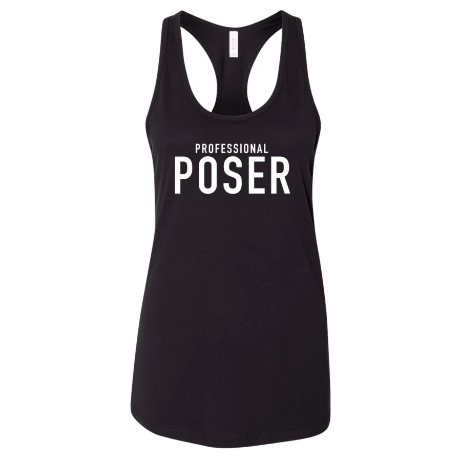 Professional Poser Women's Racerback Tank