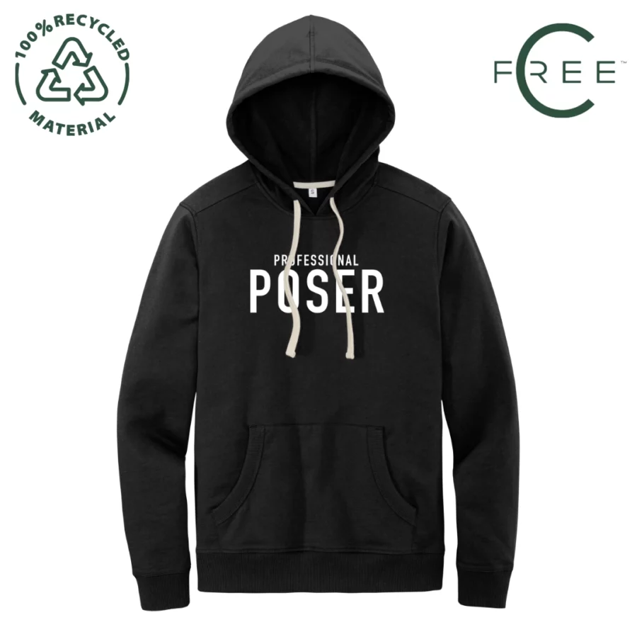 Professional Poser 100% Recycled Hoodie (Black)