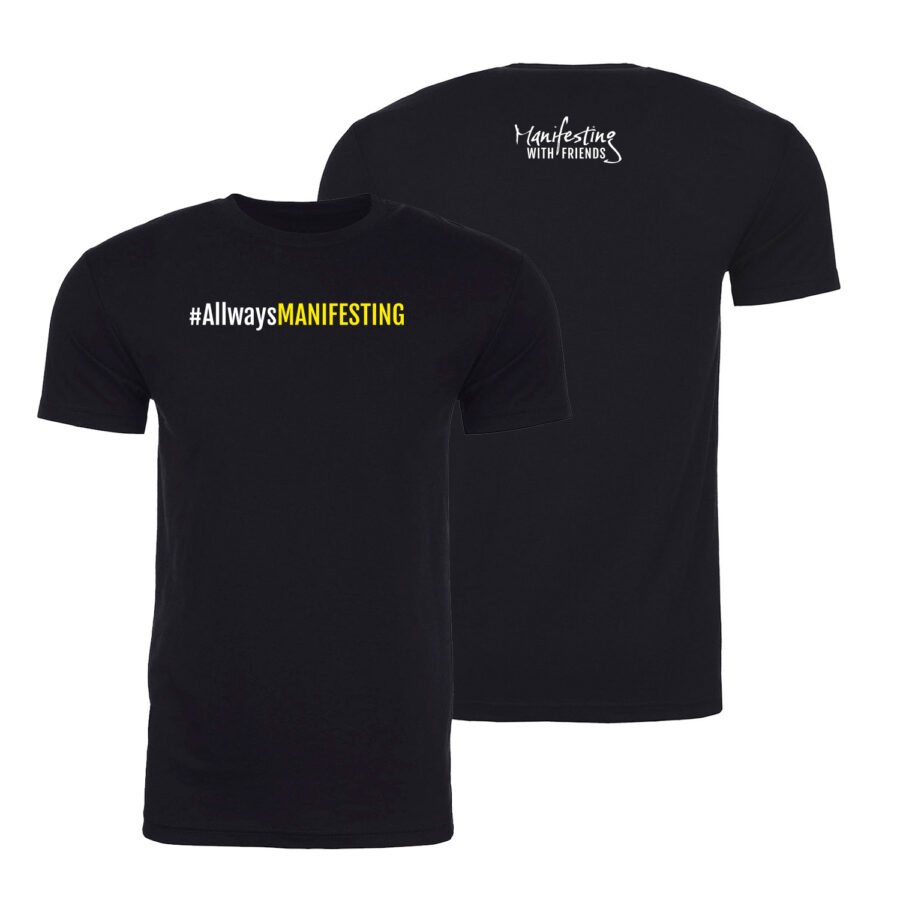 MWF #AllwaysMANIFESTING Unisex T-Shirt - Image 6
