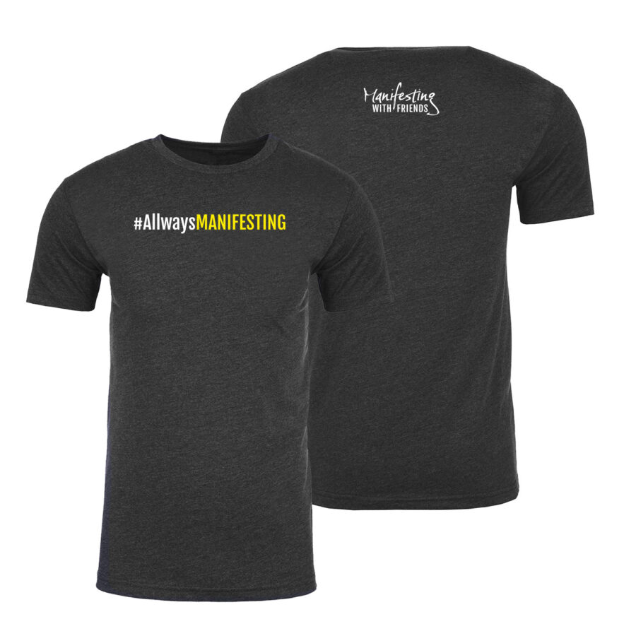 MWF #AllwaysMANIFESTING Unisex T-Shirt - Image 7