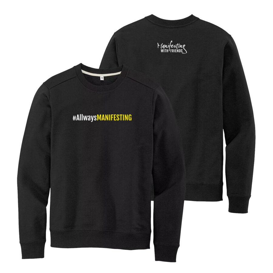 MWF #AllwaysMANIFESTING Re-Fleece Crew Neck Sweatshirt - Image 2