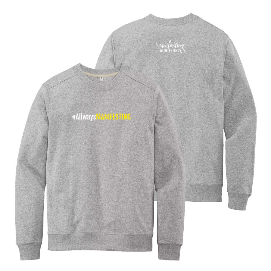 MWF #AllwaysMANIFESTING Re-Fleece Crew Neck Sweatshirt - Image 8