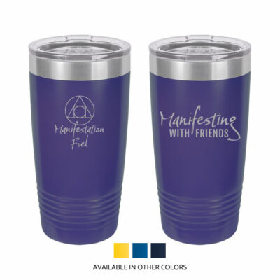Manifestation Fuel 20oz Tumbler