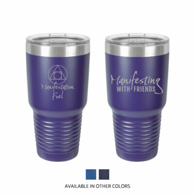 Manifestation Fuel 30oz Tumbler