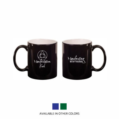 Manifestation Fuel Ceramic Mug