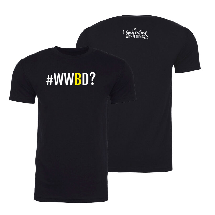 MWF #WWBD Unisex T-Shirt - Image 6