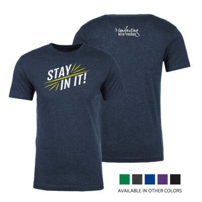 MWF Stay In It Unisex T-Shirt